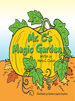 cover image of Mr. C's Magic Garden